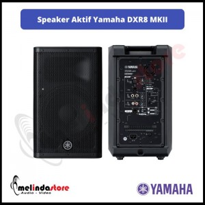 Speaker Aktif Yamaha DXR8 MkII Speaker Aktif Yamaha DXR8 MkII
